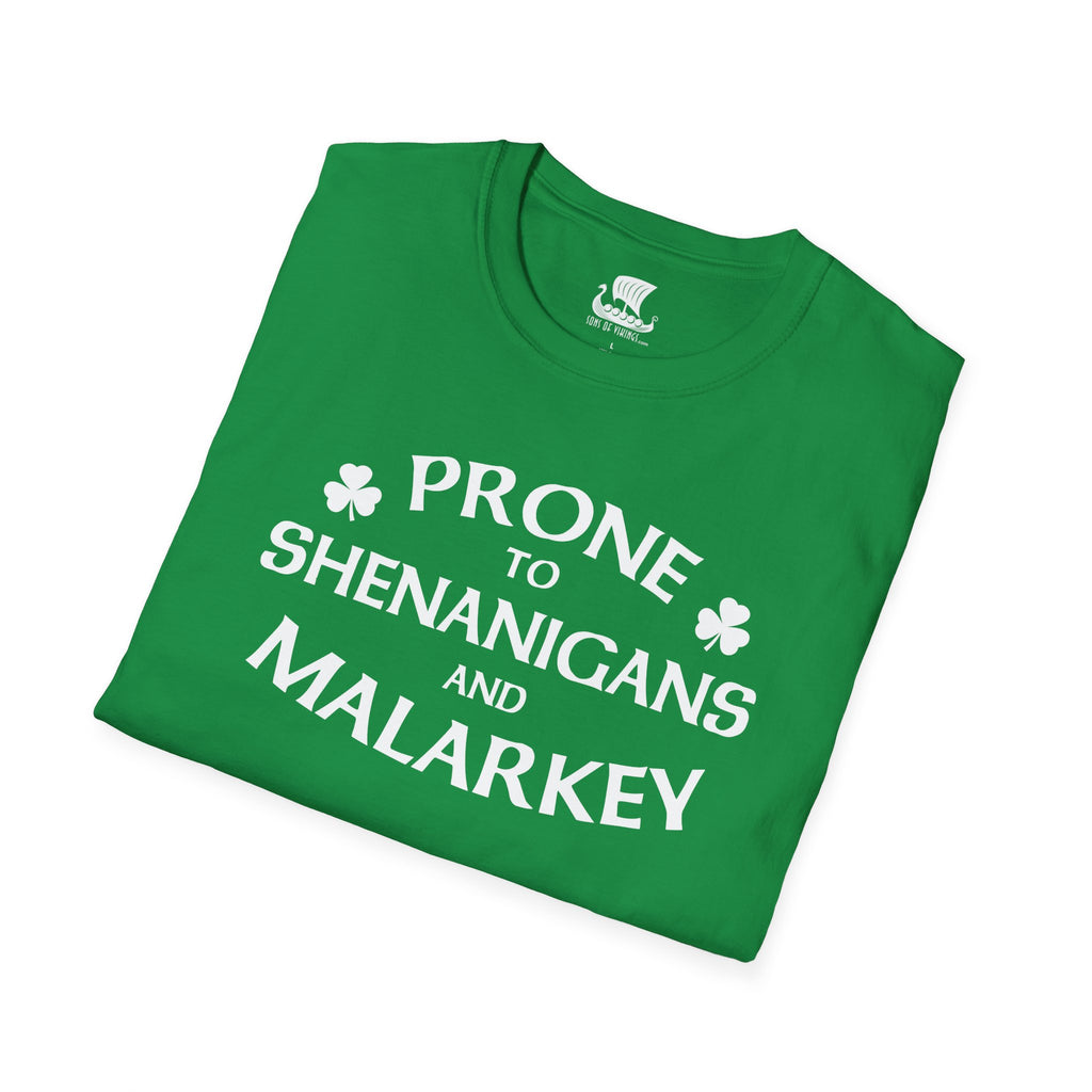 Prone to Shenanigans T-Shirt