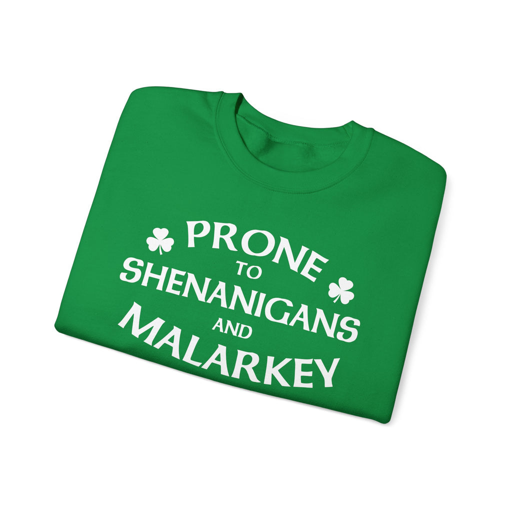 Prone to Shenanigans Sweatshirt