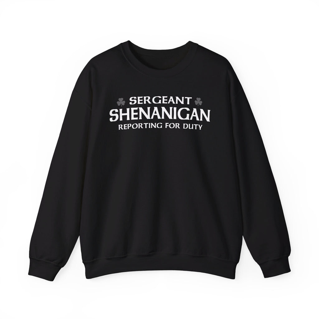 Sergeant Shenanigan Sweatshirt