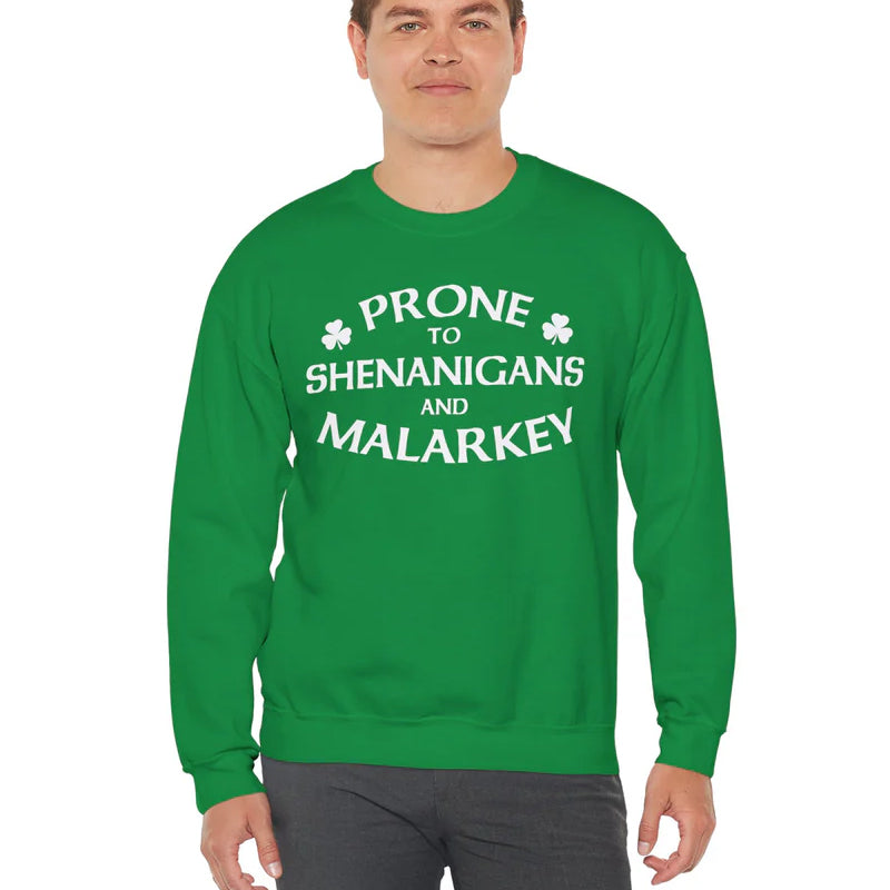 Prone to Shenanigans Sweatshirt
