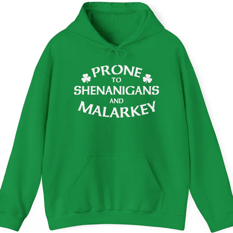 Prone to Shenanigans Hoodie