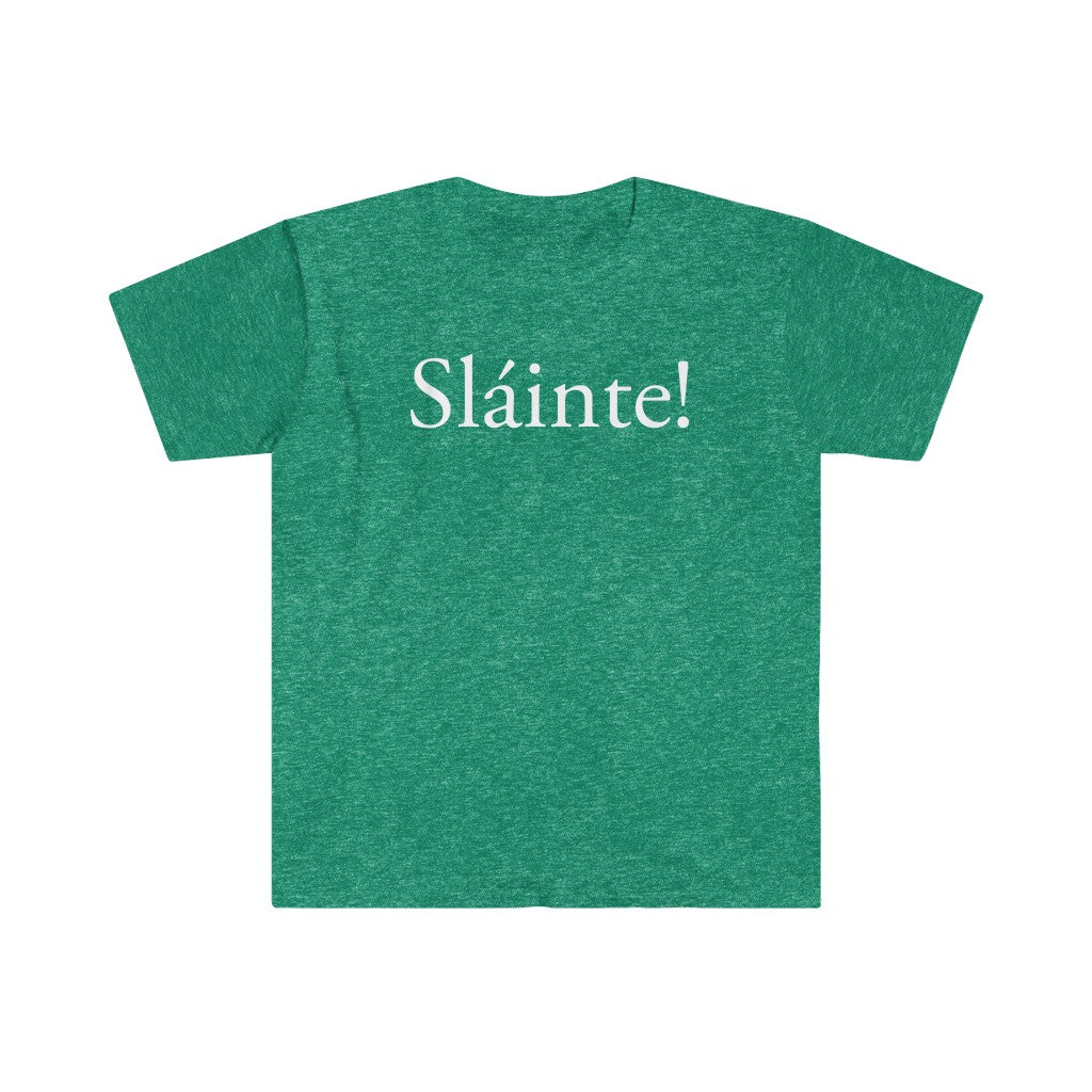 Sláinte! T-Shirt