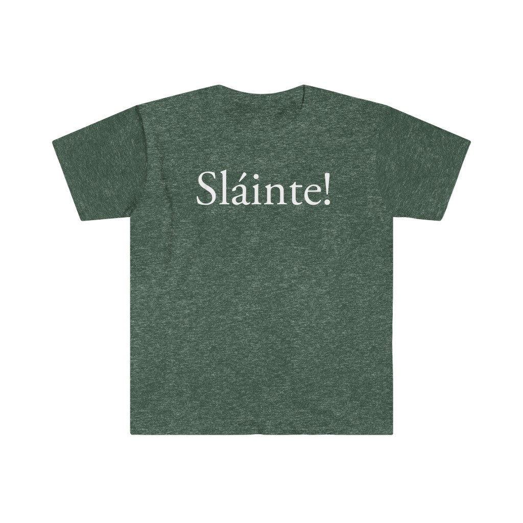 Sláinte! T-Shirt