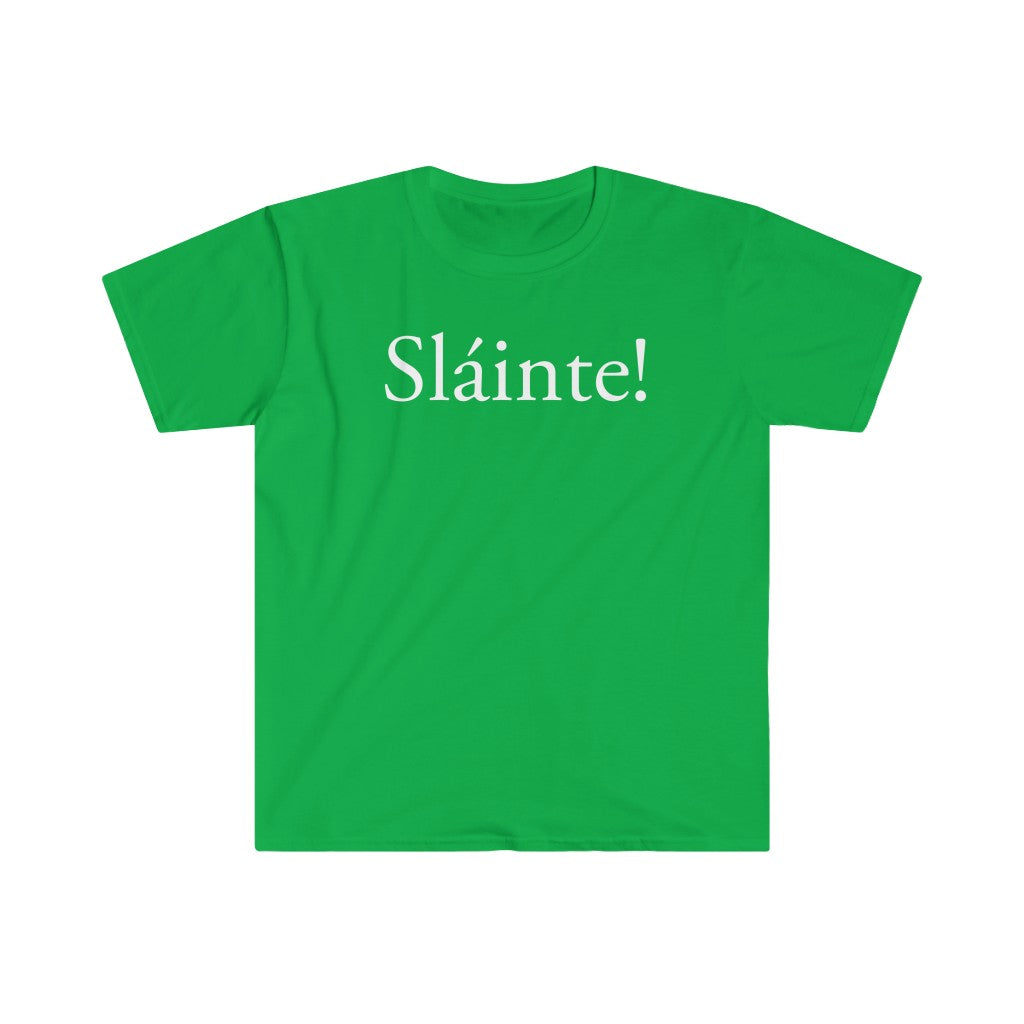 Sláinte! T-Shirt