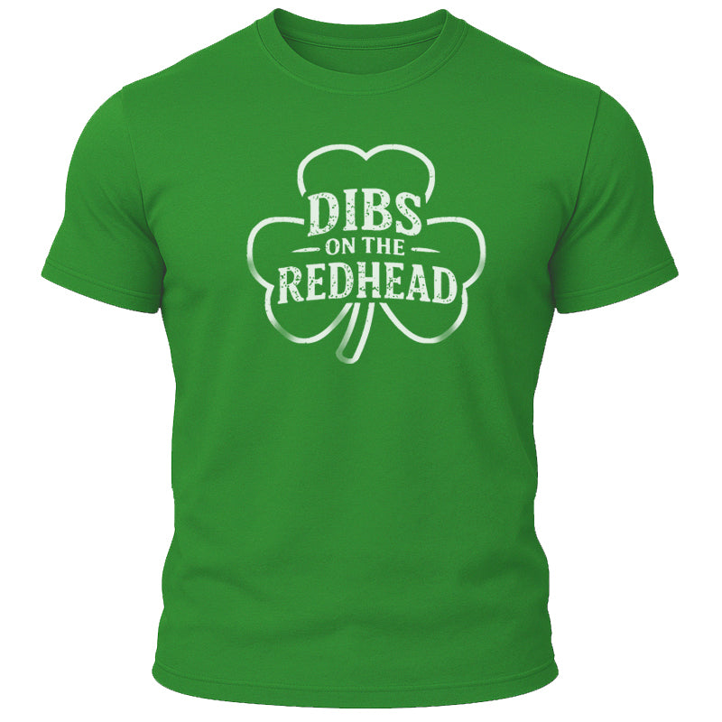 Dibs on the Redhead T-Shirt