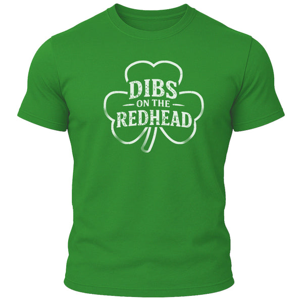 Dibs on the Redhead T-Shirt