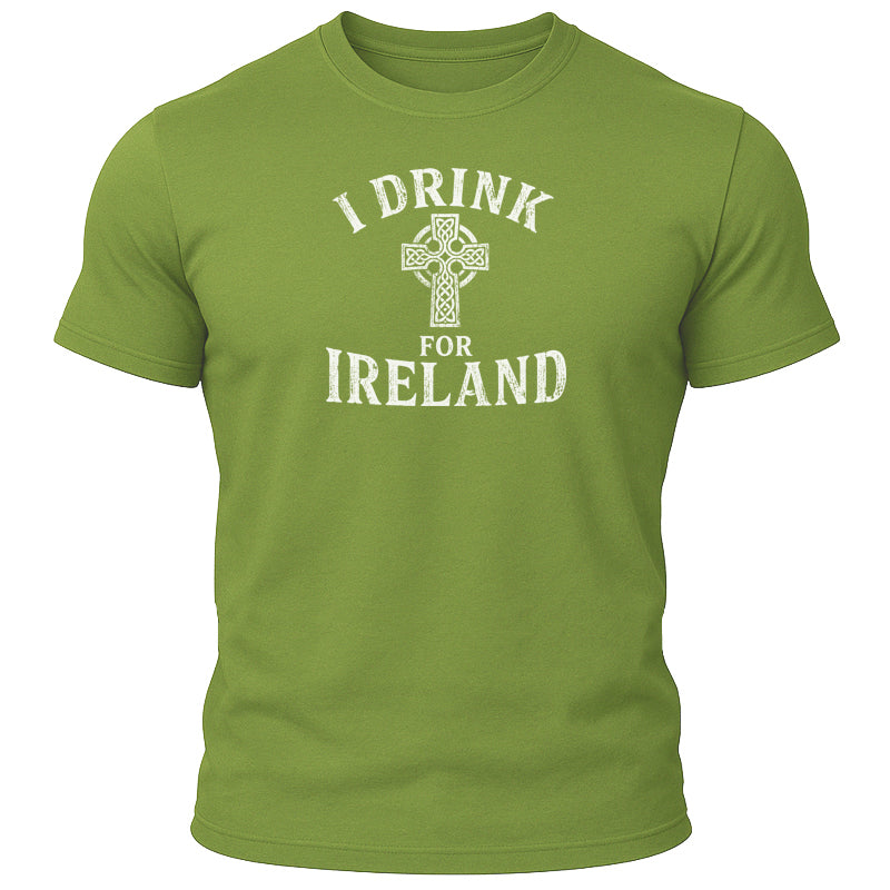 I Drink for Ireland T-Shirt