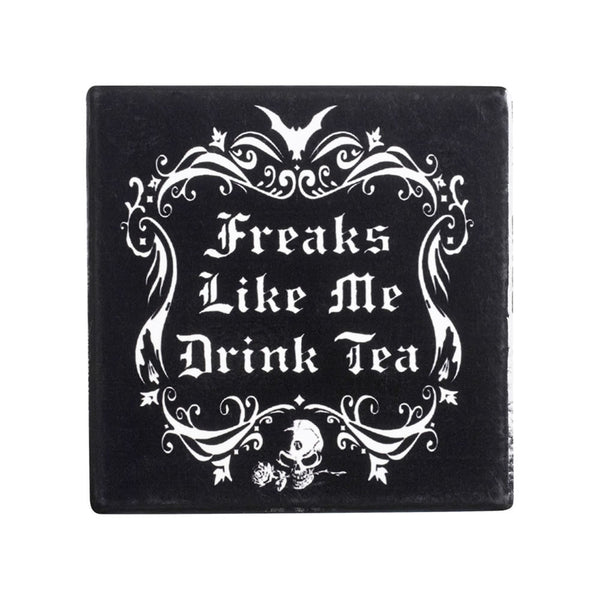 Freaks Like Me Drink Tea Coasters