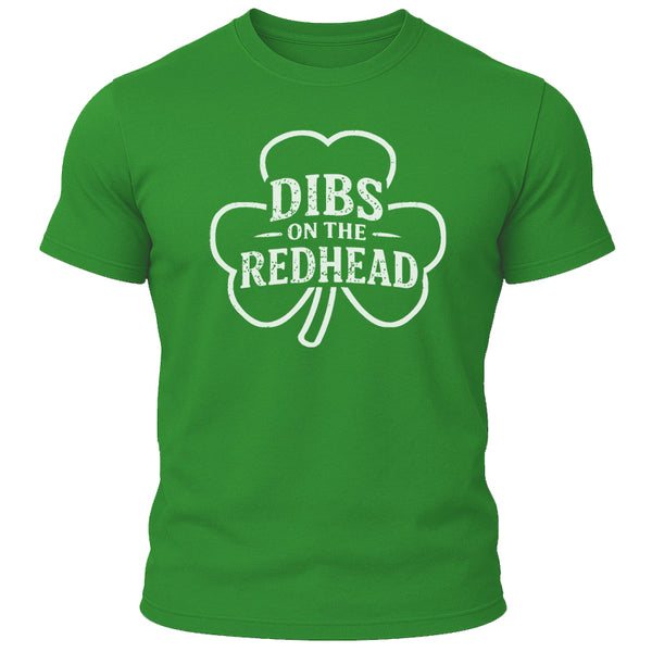 Dibs on the Redhead T-Shirt