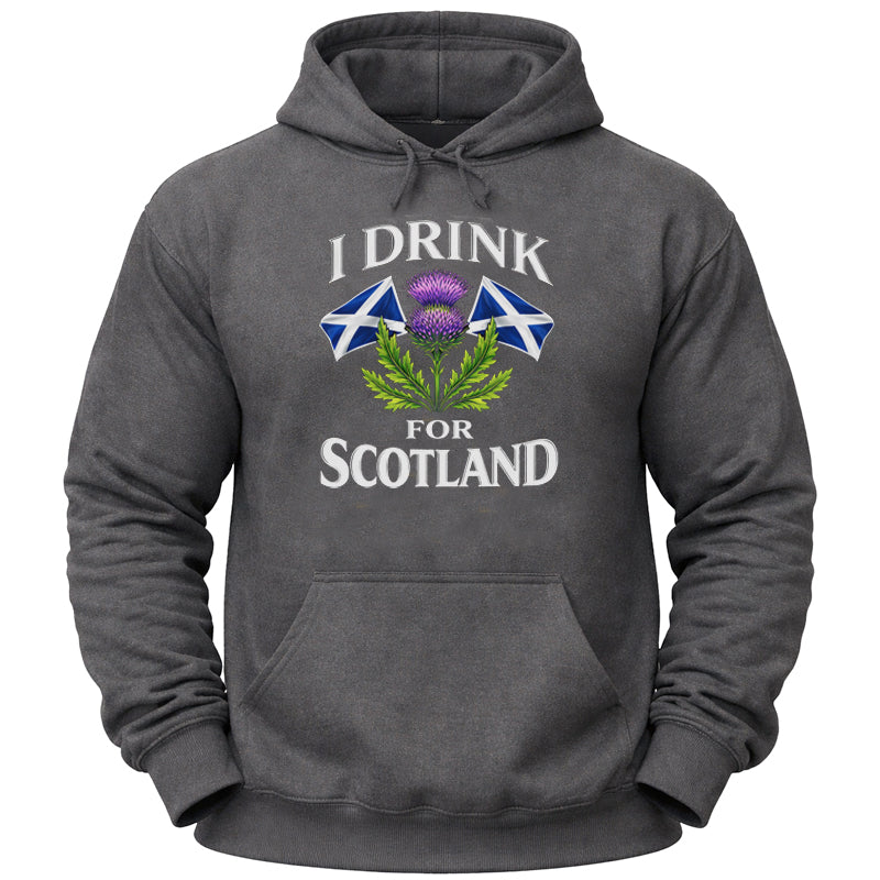 I Drink for Scotland Hoodie