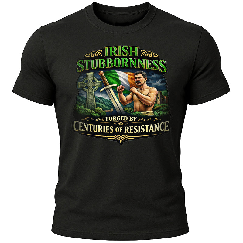 Irish Stubbornness T-Shirt