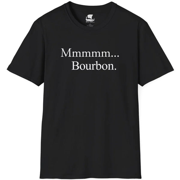 Mmmmm... Bourbon. T-Shirt