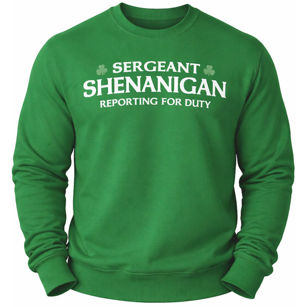 Sergeant Shenanigan Sweatshirt