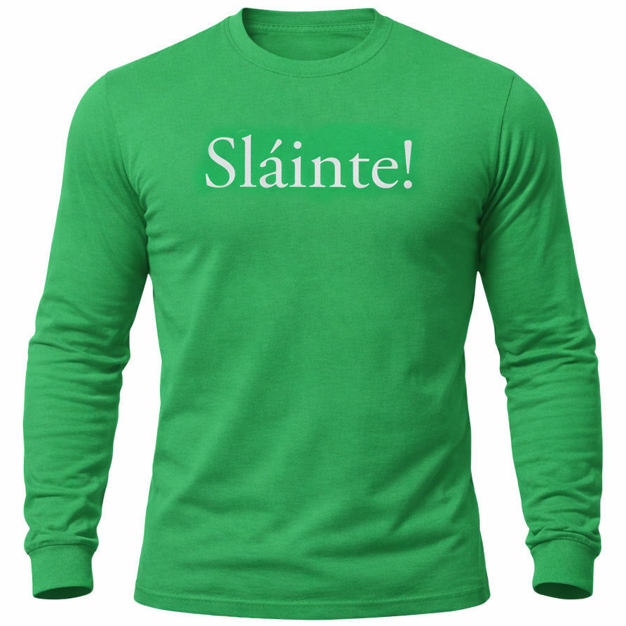 Sláinte! - Long Sleeve Shirt