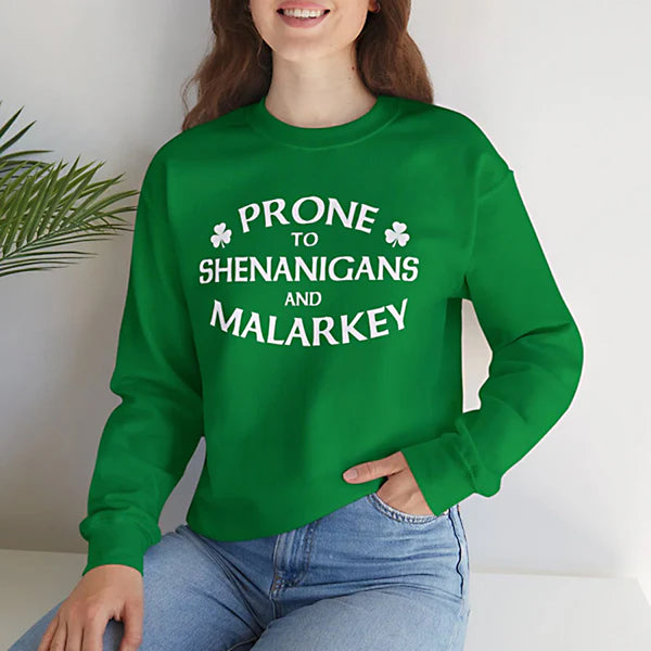 Prone to Shenanigans Sweatshirt