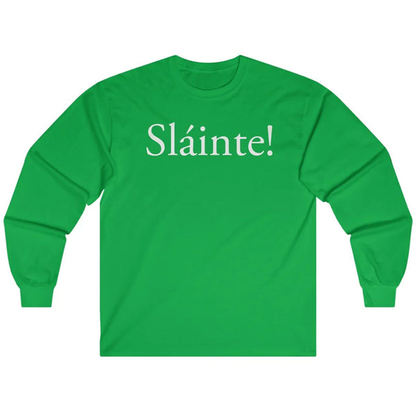 Sláinte! - Long Sleeve Shirt