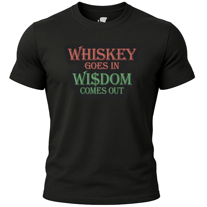 Whiskey / Wisdom T-Shirt