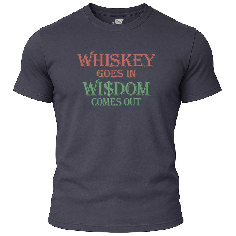Whiskey / Wisdom T-Shirt